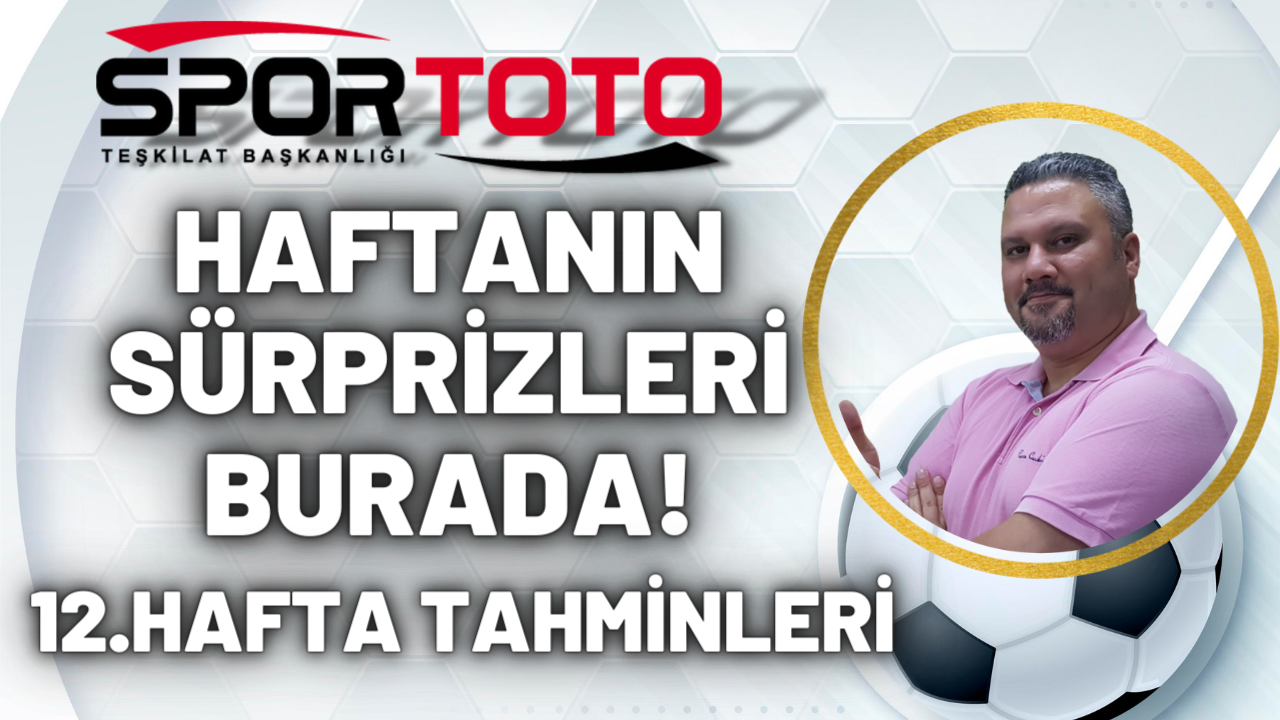Spor Toto 13. Hafta Tahminleri | HAFTANIN SÜRPRİZLERİ BURADA! | İddaabilir TV